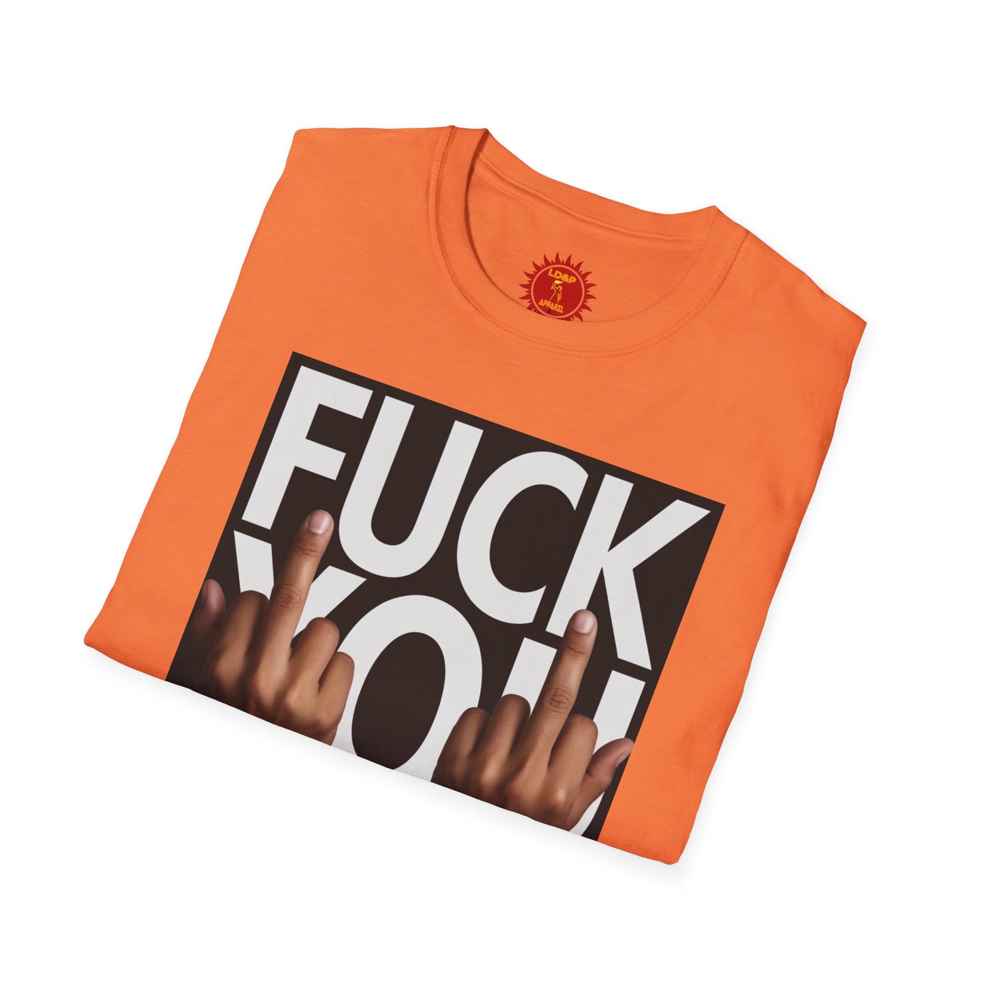 Fuck You Hater  LD&P APPAREL T‑Shirt