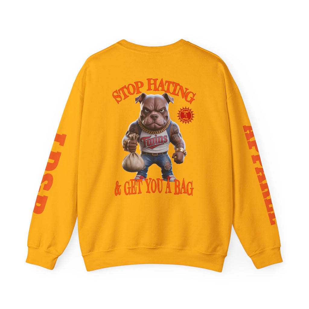 Unisex Sweatshirt Stop Hating LD&P Apparel Design