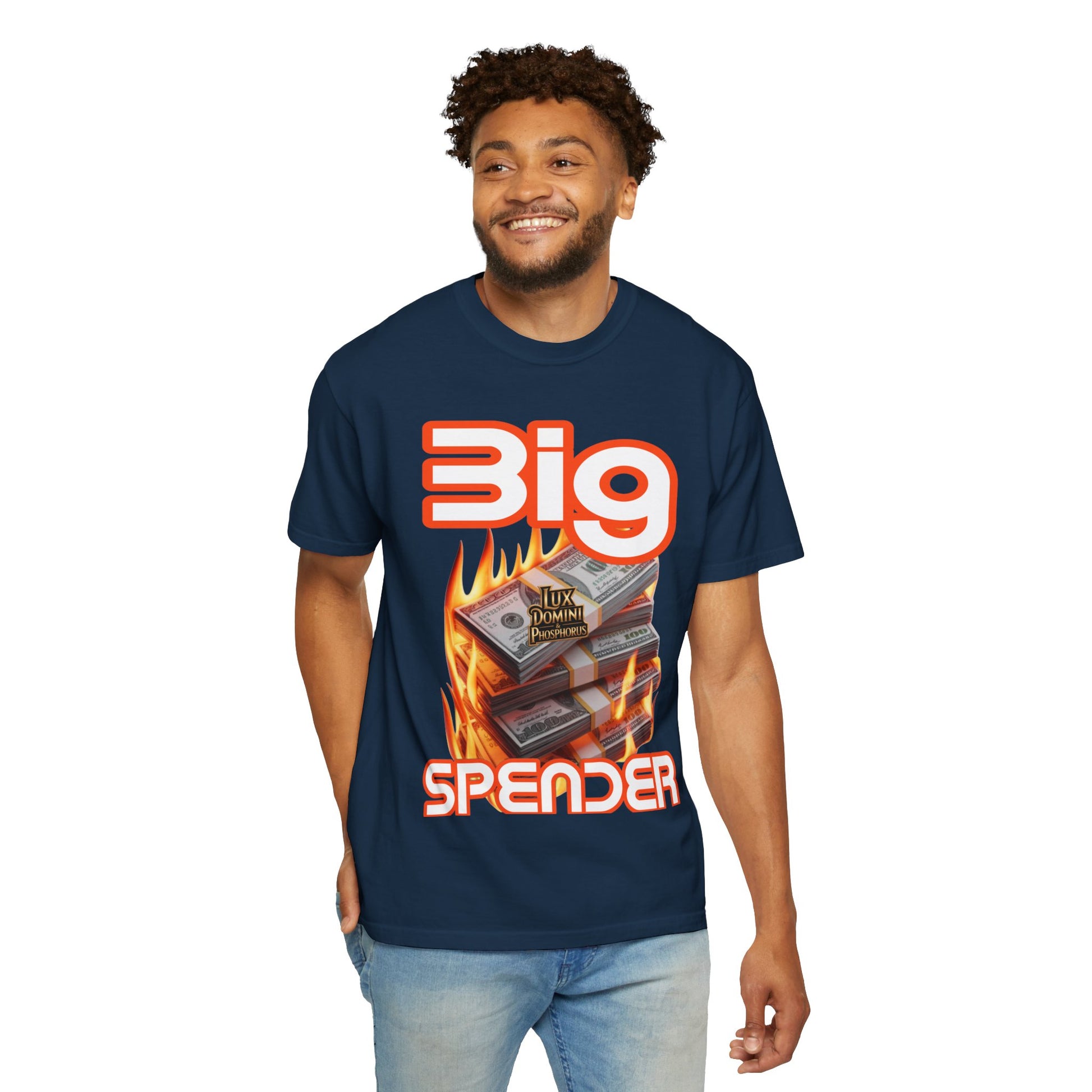 T-Shirt Big Spender Text Unisex Garment-Dyed Tee