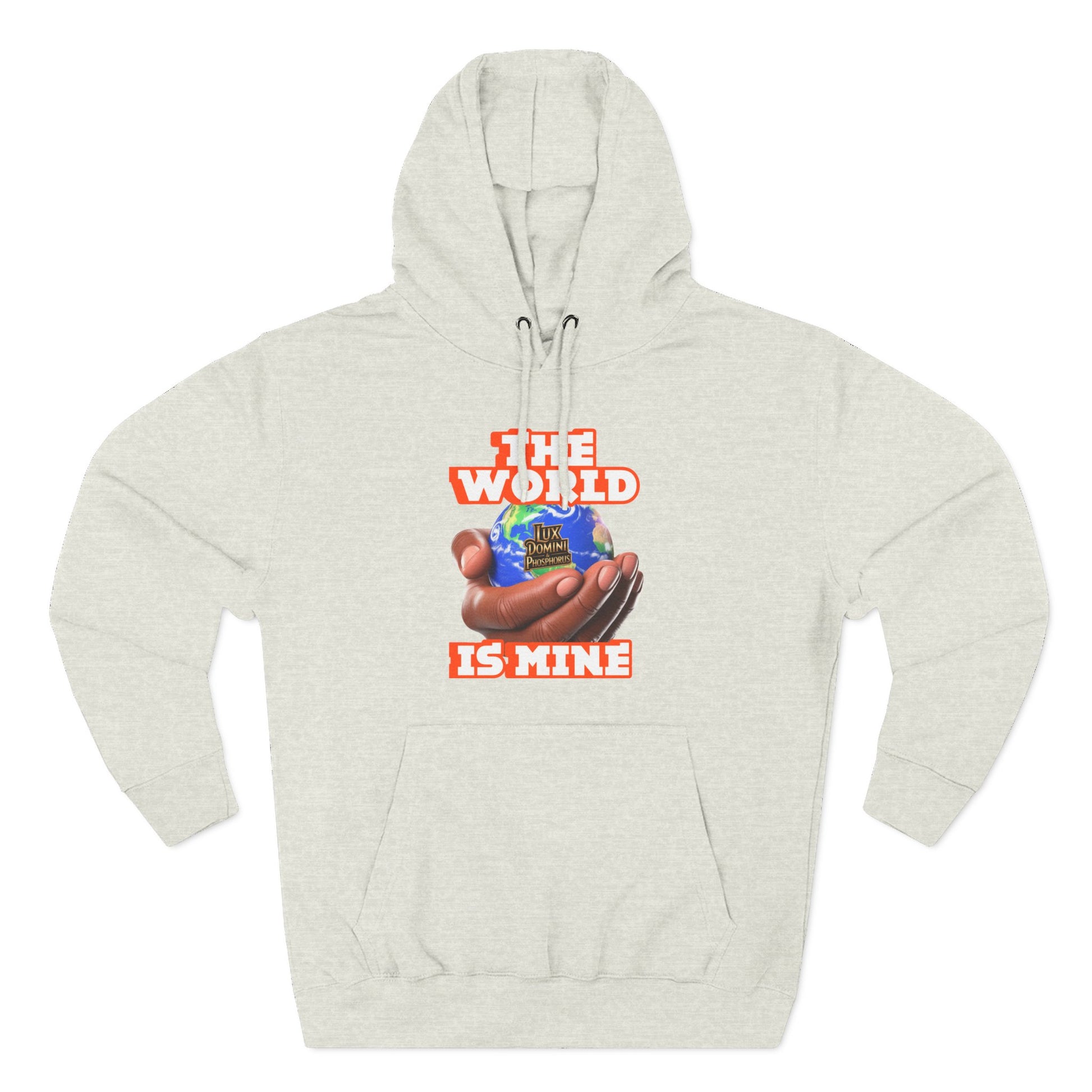 Hoodie - Lux Domini and Phosphorus The World Is Mine Design
