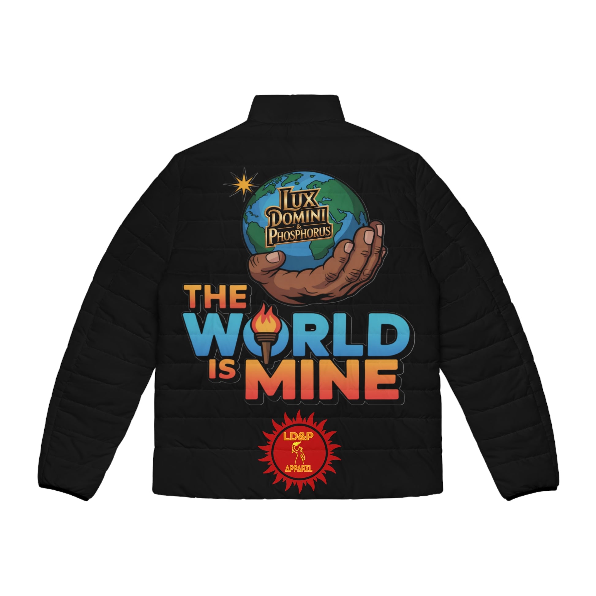 Puffer Jacket - The World Is Mine LD&P Apparel Design