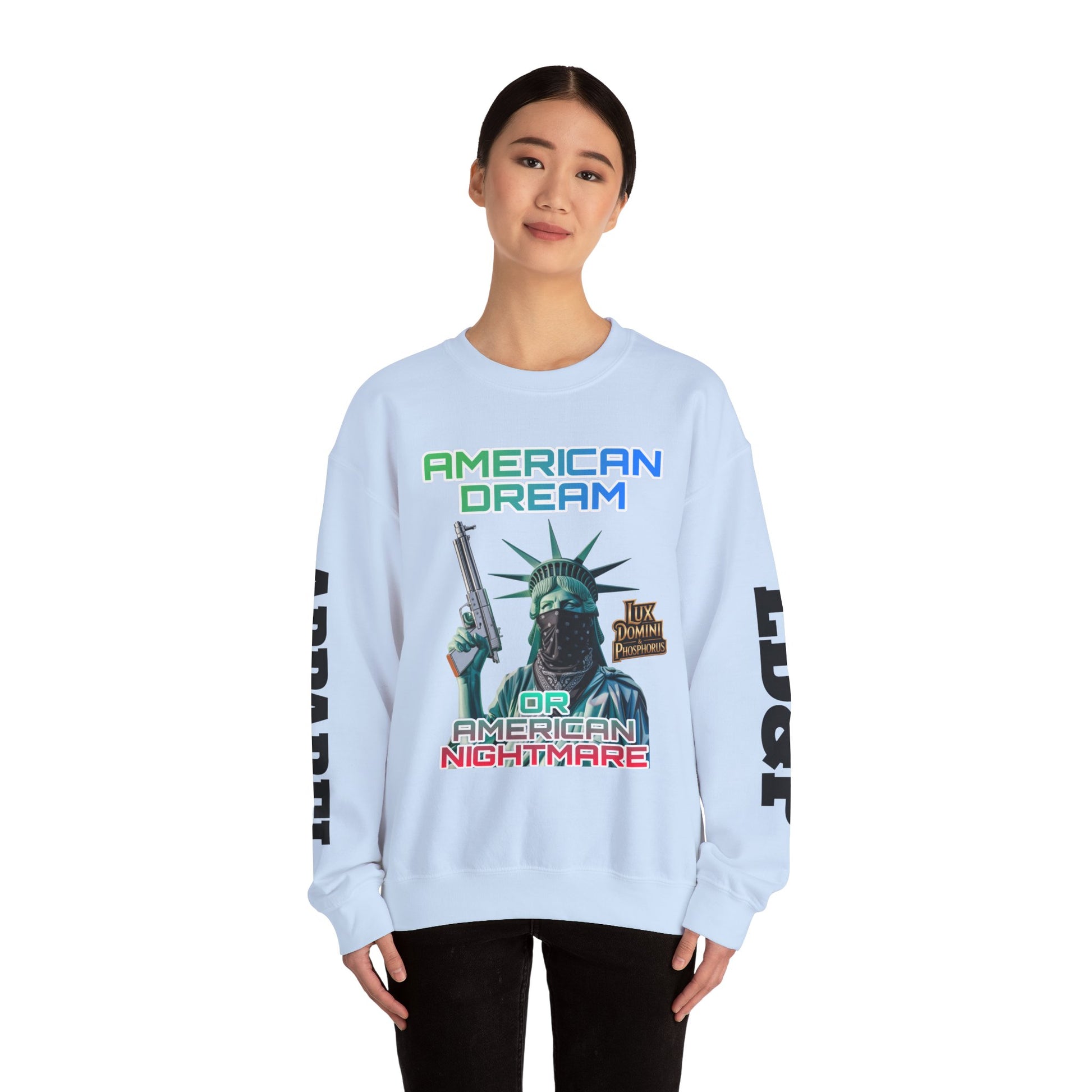 Sweatshirt - American Dream or Nightmare LD&P Apparel Design