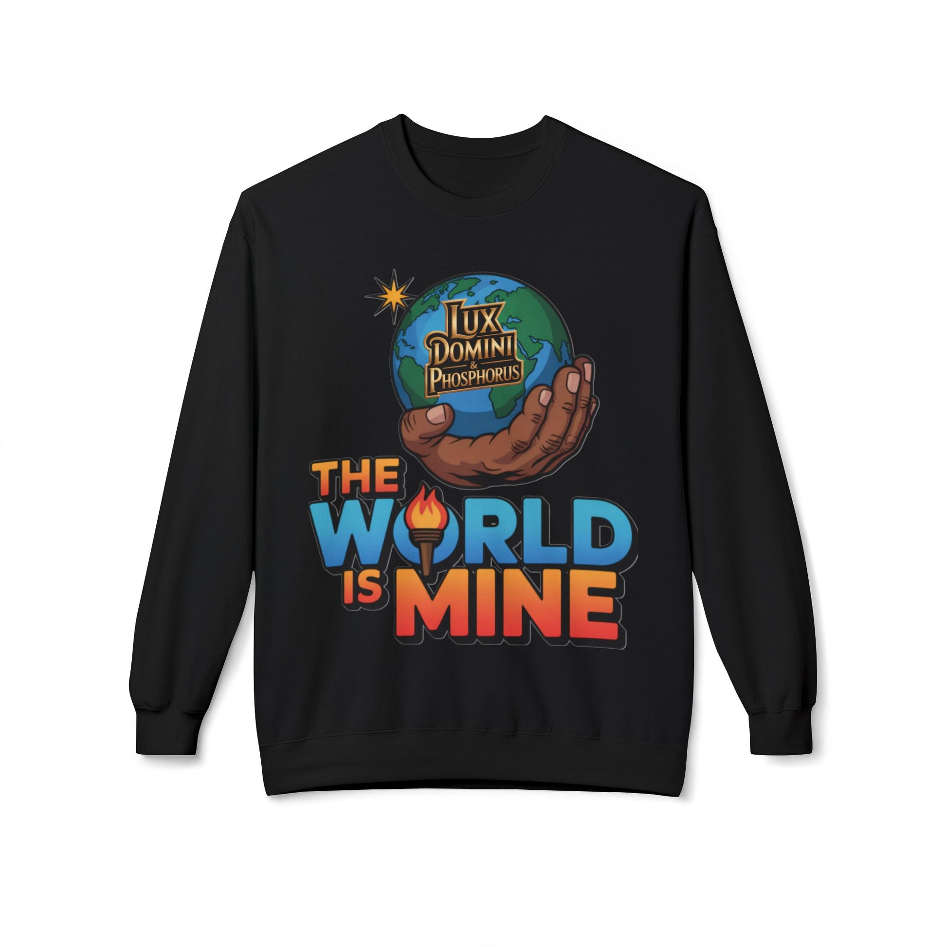 "The World Is Mine"  Design 2 Crewneck Sweatshirt