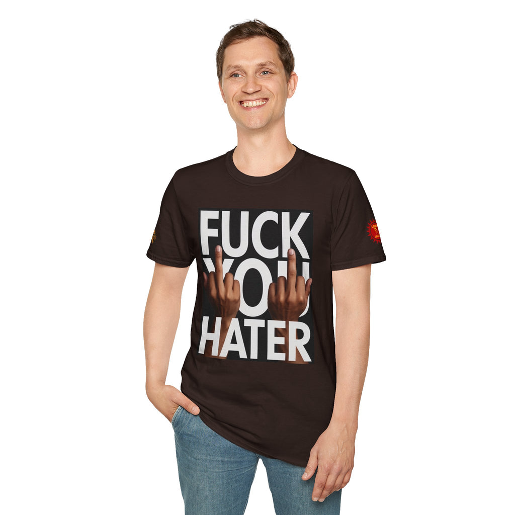 Fuck You Hater  LD&P APPAREL T‑Shirt