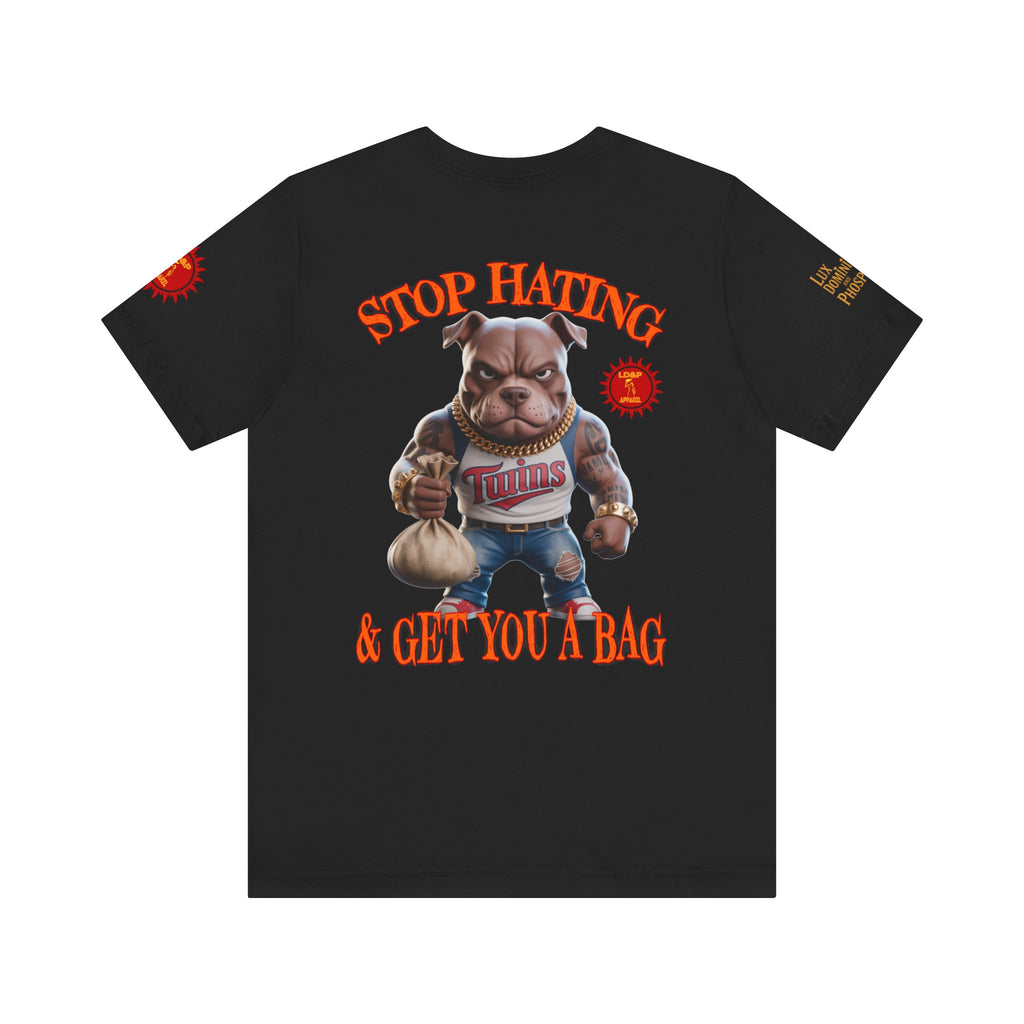 Graphic Tee - Stop Hating LD&amp;P APPAREL Design
