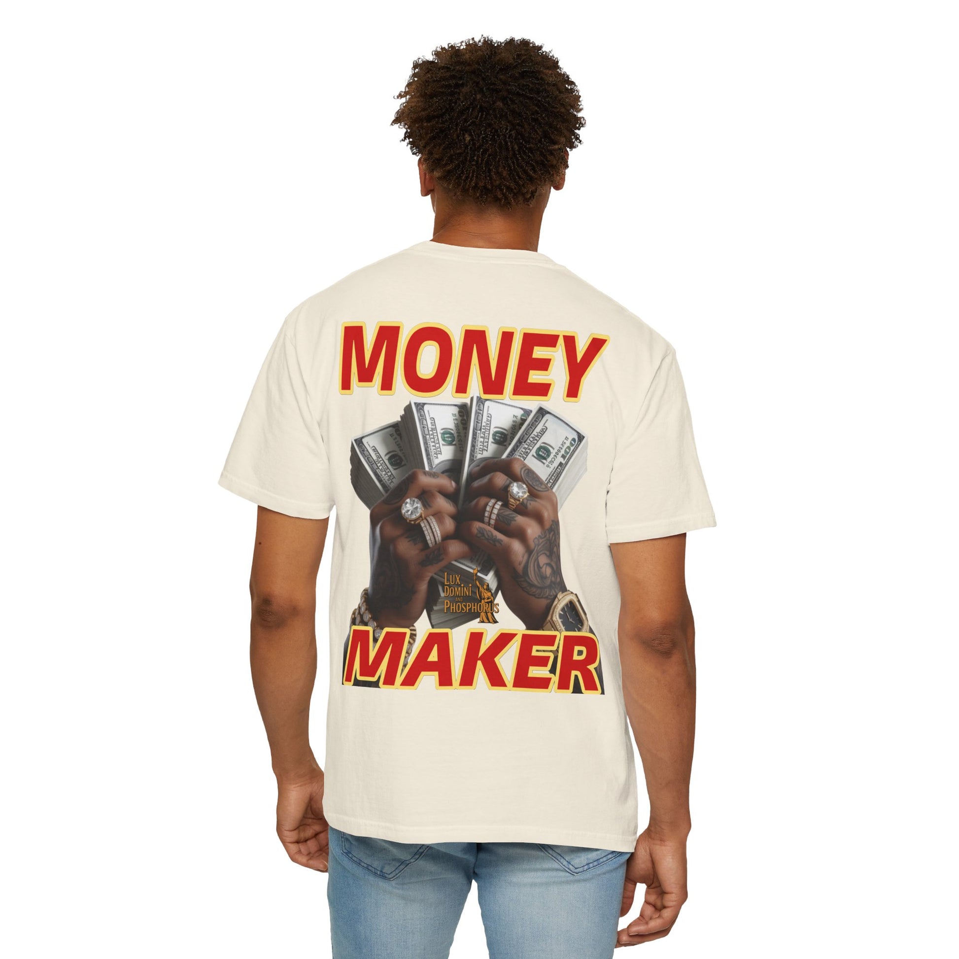 Money Maker T-Shirt - Unisex Garment-Dyed Tee