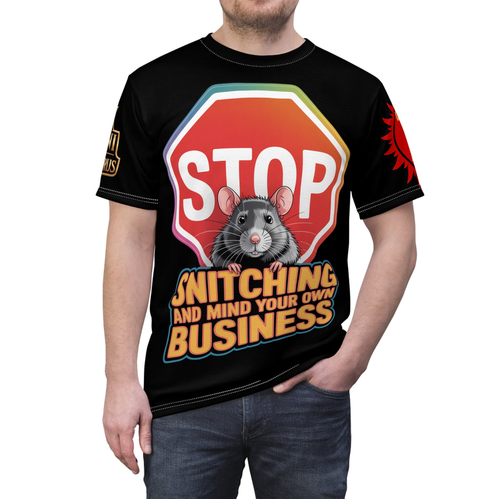 Stop Snitching Print Unisex Cut & Sew Tee