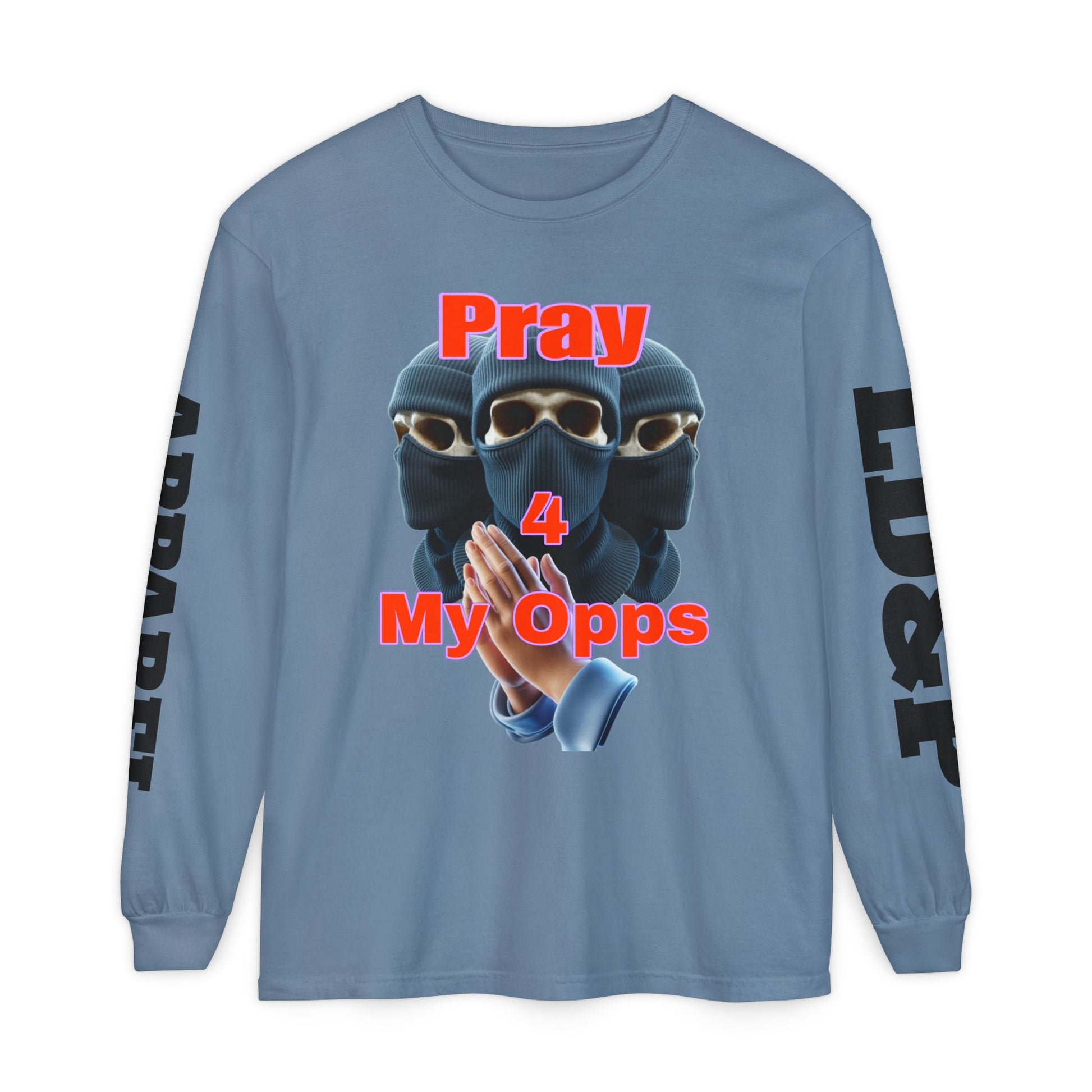 Pray 4 My Opps Long Sleeve T-Shirt - Bad Temper Design