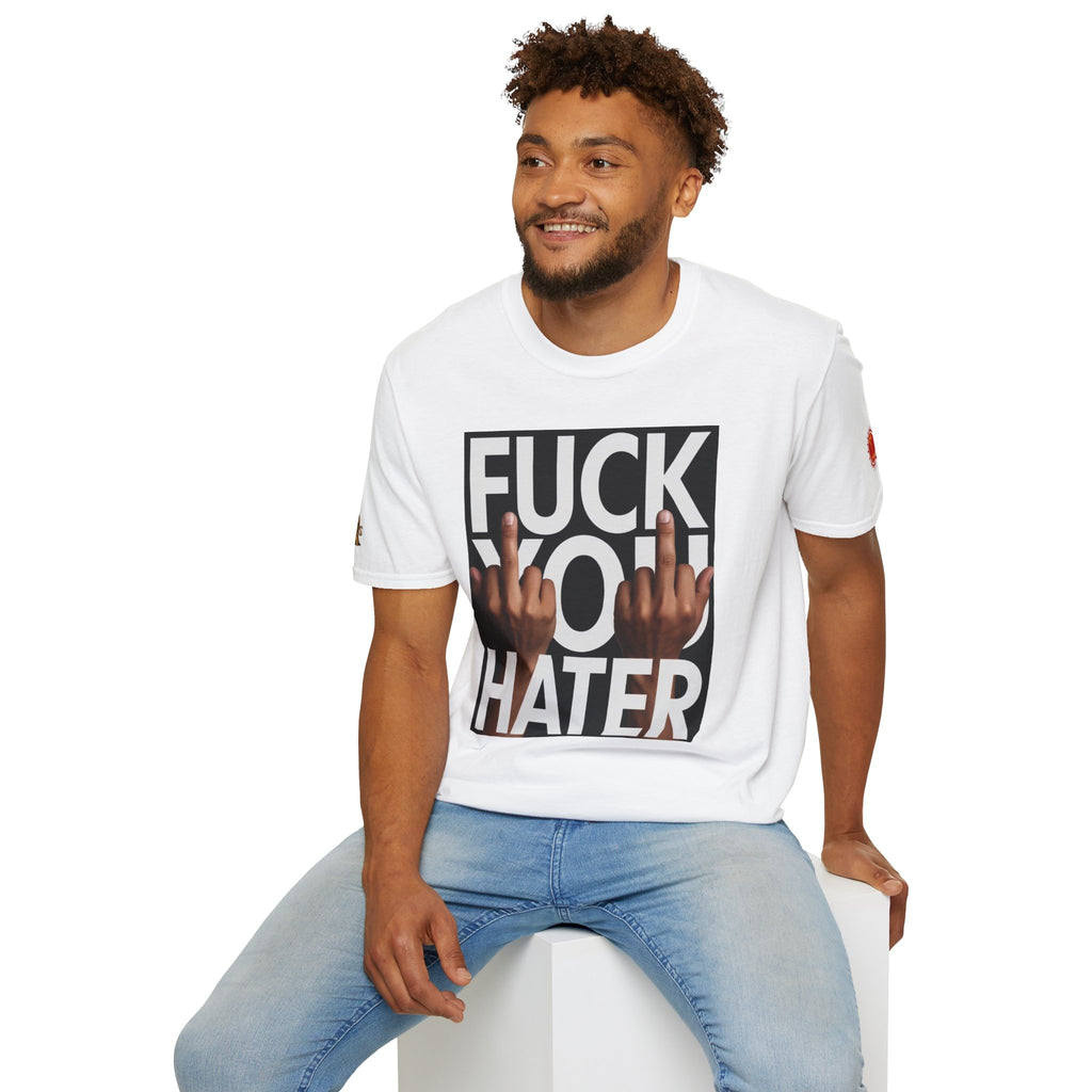 Fuck You Hater  LD&P APPAREL T‑Shirt
