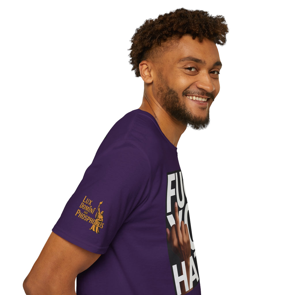 Fuck You Hater  LD&P APPAREL T‑Shirt