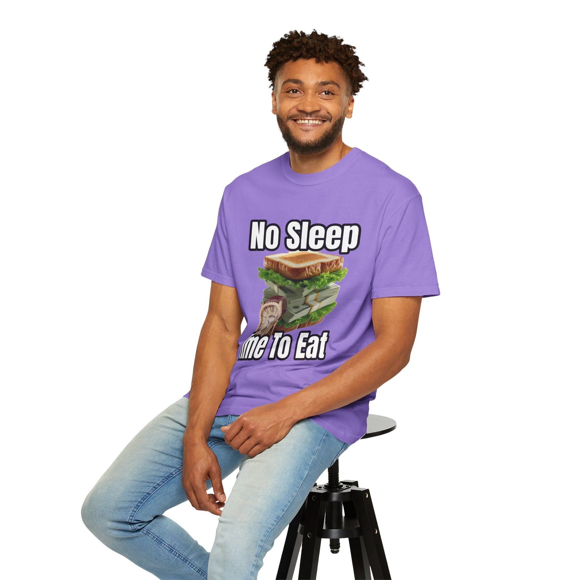 Garment-Dyed T-shirt - No Sleep, Time to Eat