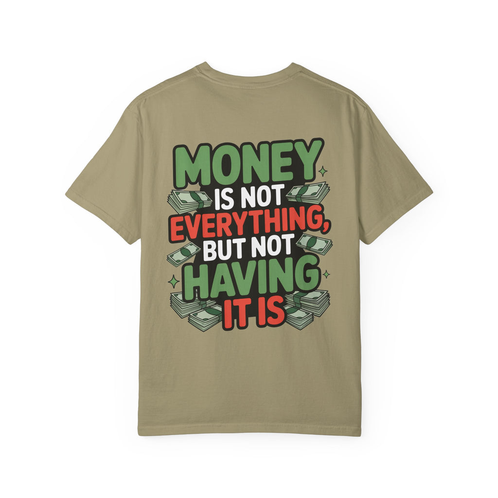 Garment-Dyed T-shirt Money Piece of Mind Design