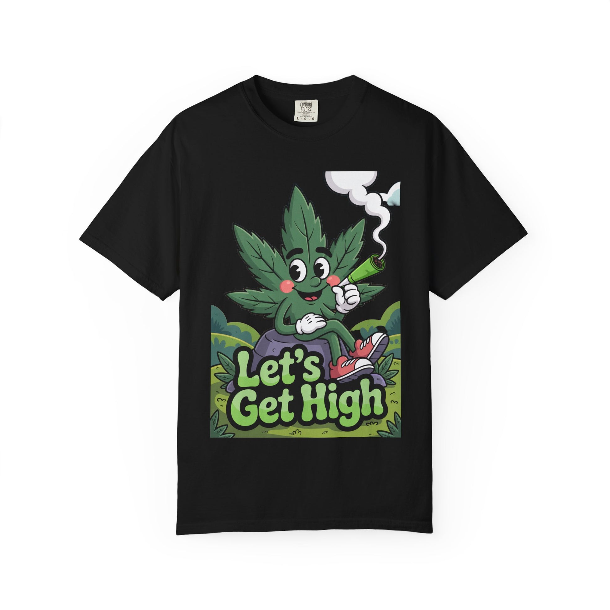 Garment-Dyed T-shirt Let's Get High Unisex Tee