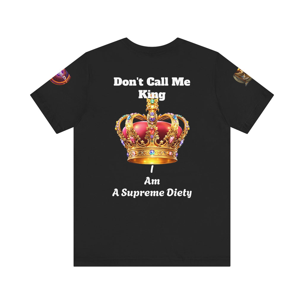 T-Shirt - Dont call me a king I'm A master