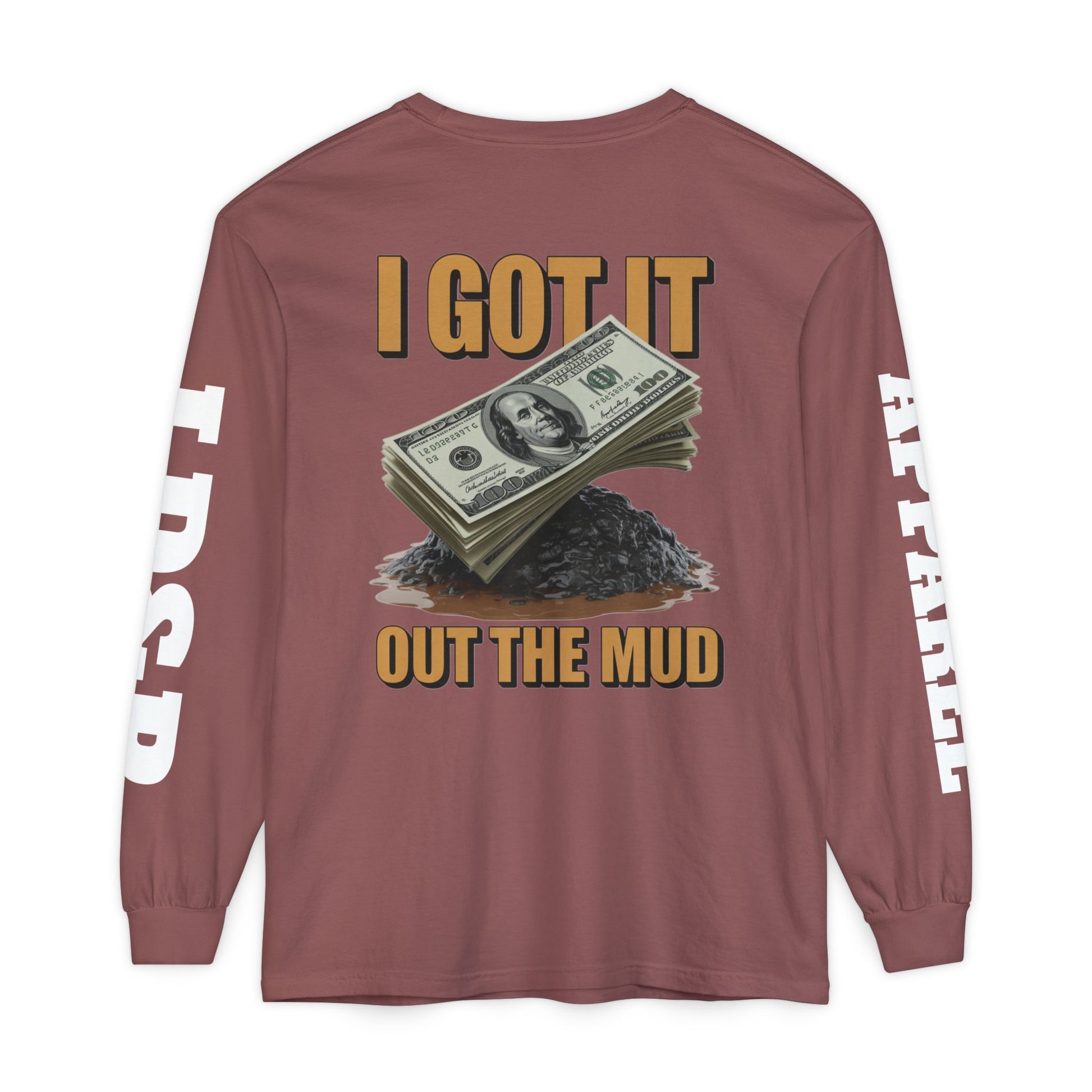 I Got It Out The Mud Long Sleeve T-Shirt LD&P APPAREL DESIGN