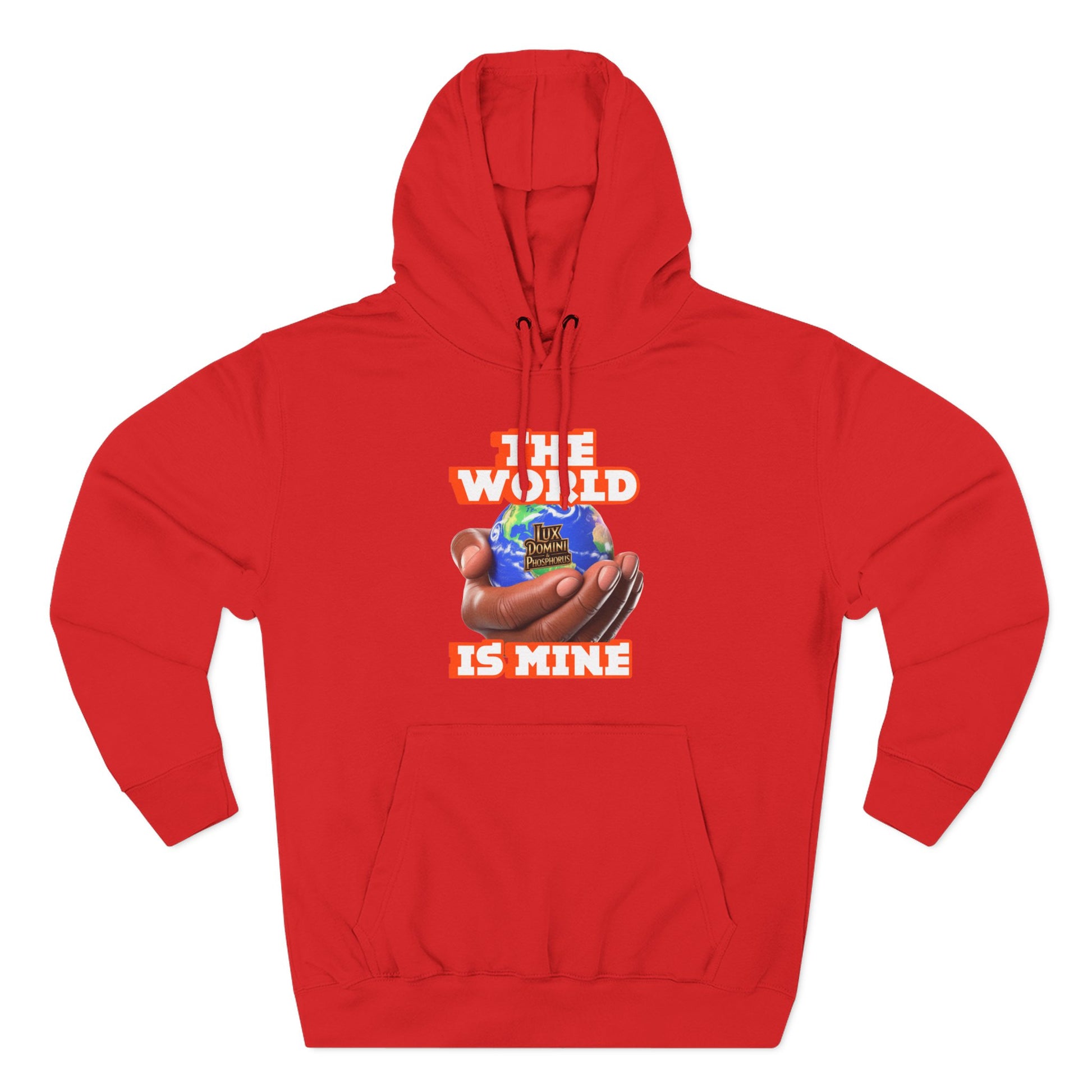Hoodie - Lux Domini and Phosphorus The World Is Mine Design