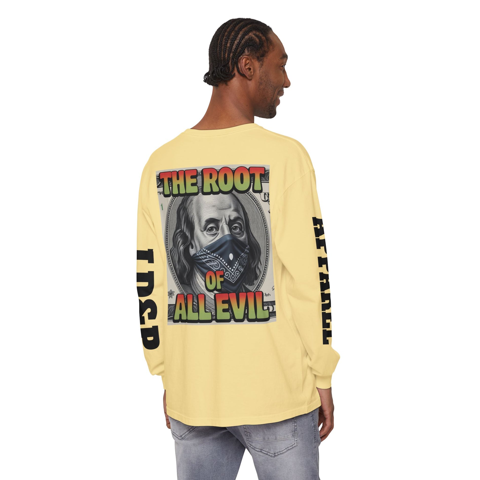 Garment-Dyed Long Sleeve T-Shirt The Root of Evil