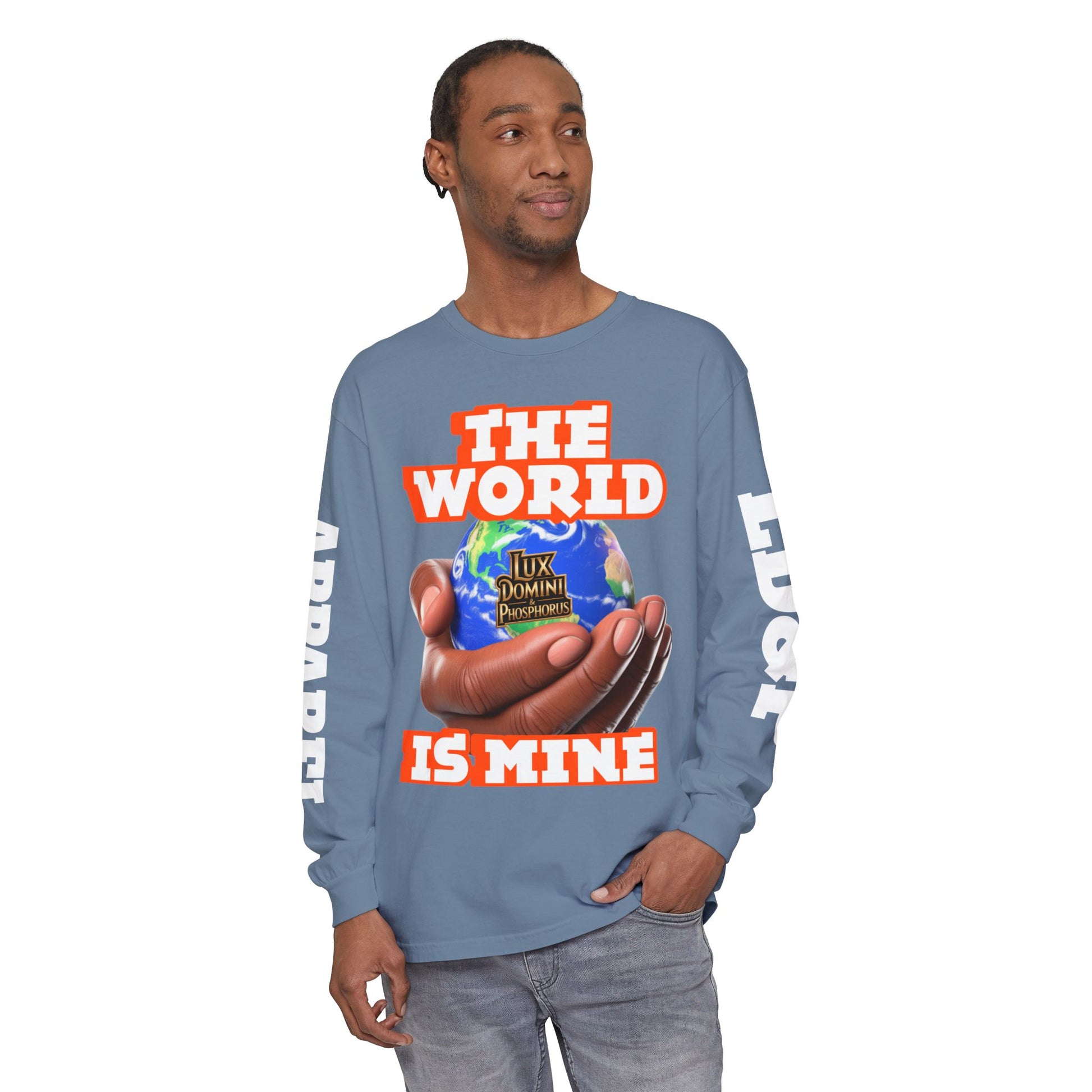 The World Is Mine Design Long Sleeve T-Shirt LD&P APPAREL DESIGN