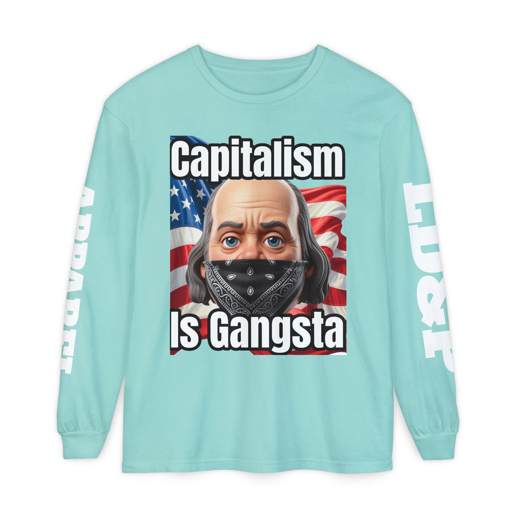 Capitalism is Gangsta Long Sleeve T-Shirt