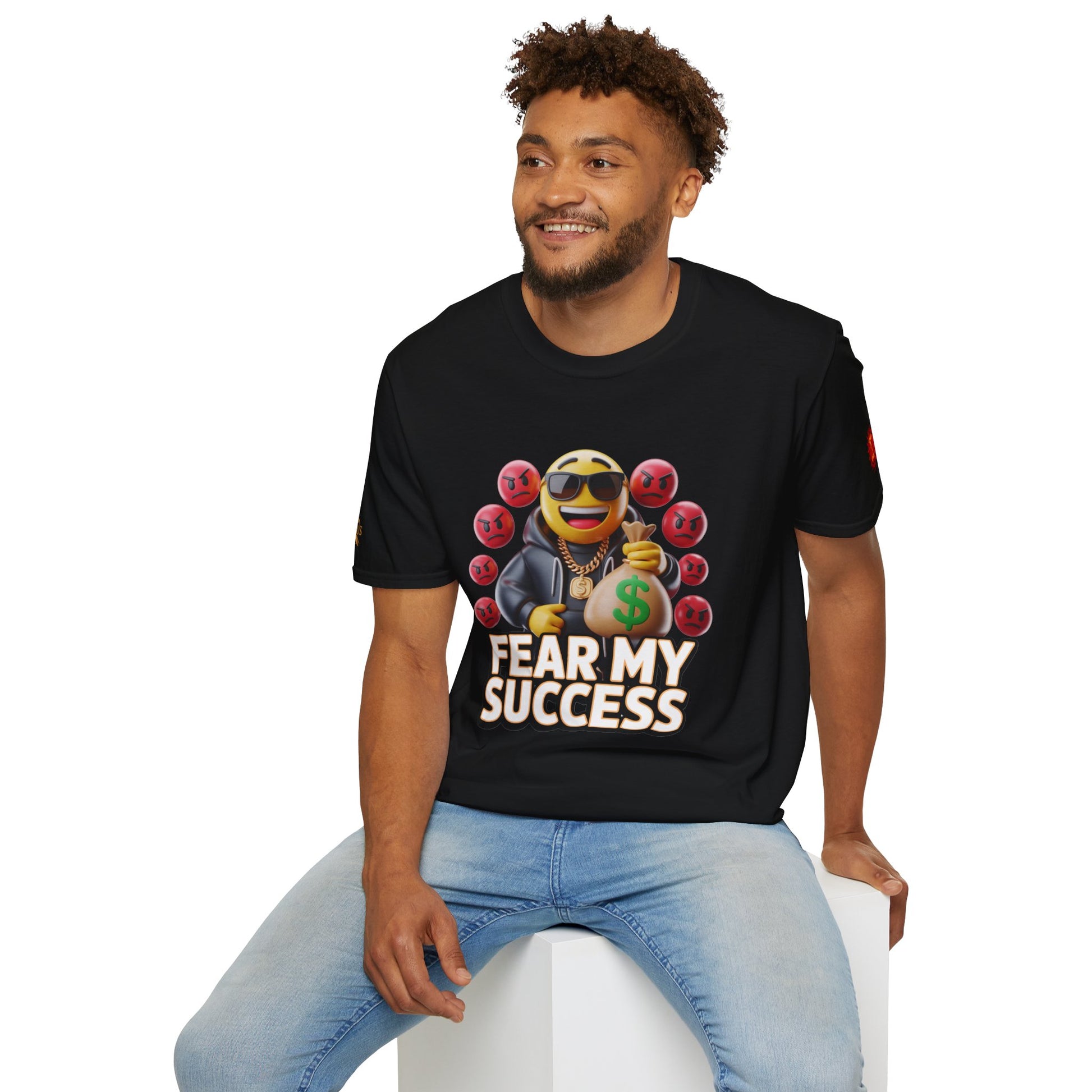 Fear My Success T-Shirt