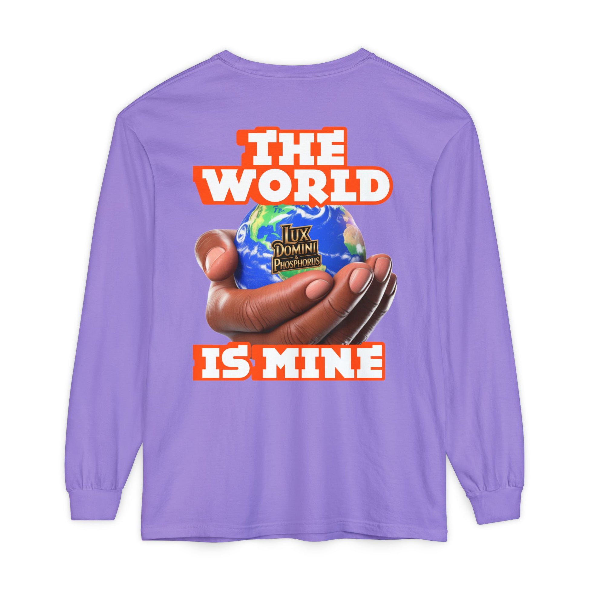 Garment-dyed Long Sleeve T-Shirt - The World Is Mine