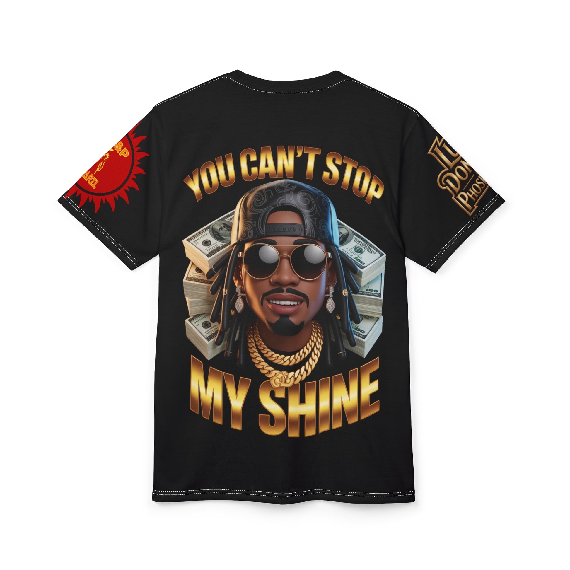 You Can't Stop My Shine design #2 Unisex Cut & Sew Tee