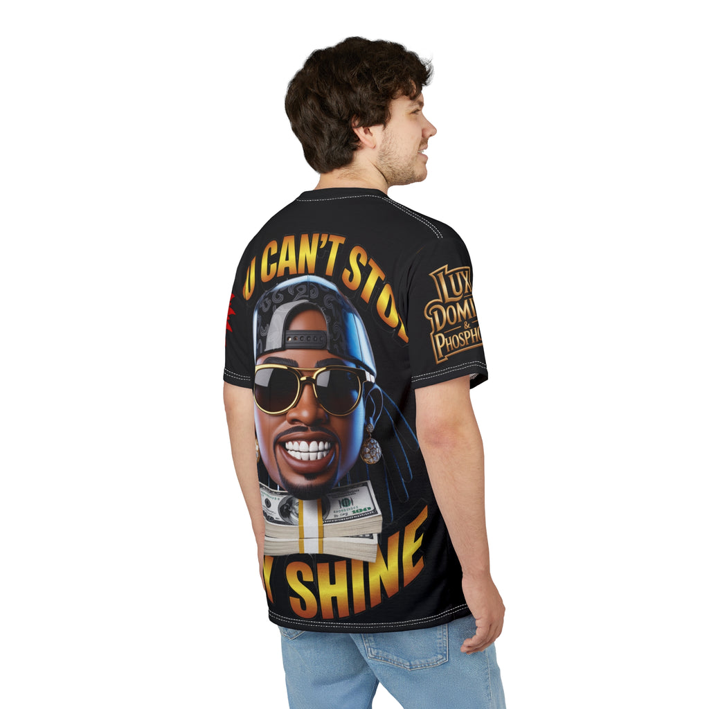 Tee: You Can't Stop My Shine