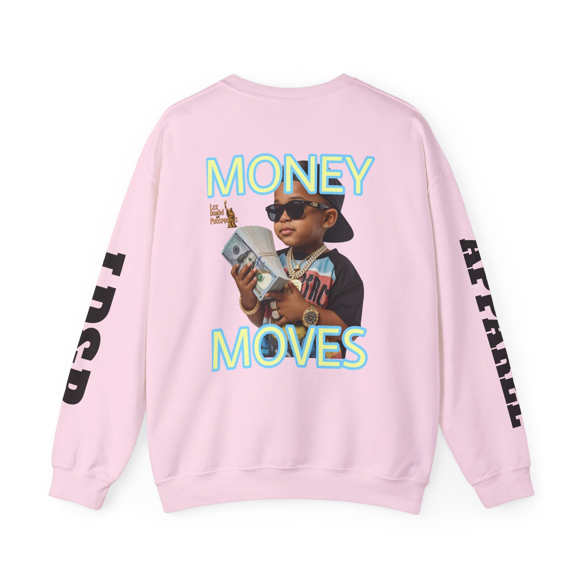 Money Moves Unisex Sweatshirt - LD&P APPAREL