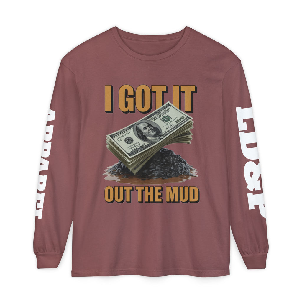 I Got It Out The Mud Long Sleeve T-Shirt LD&P APPAREL DESIGN