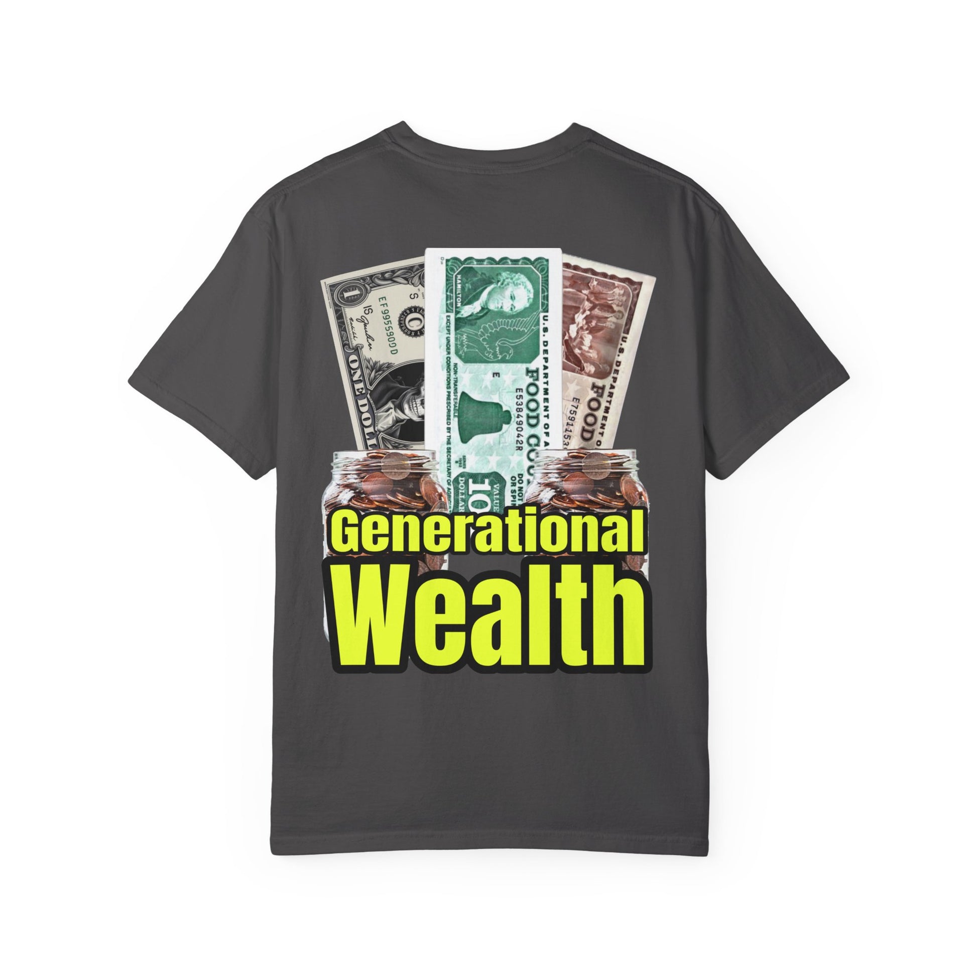 Garment-Dyed T-shirt Generational Wealth Tee