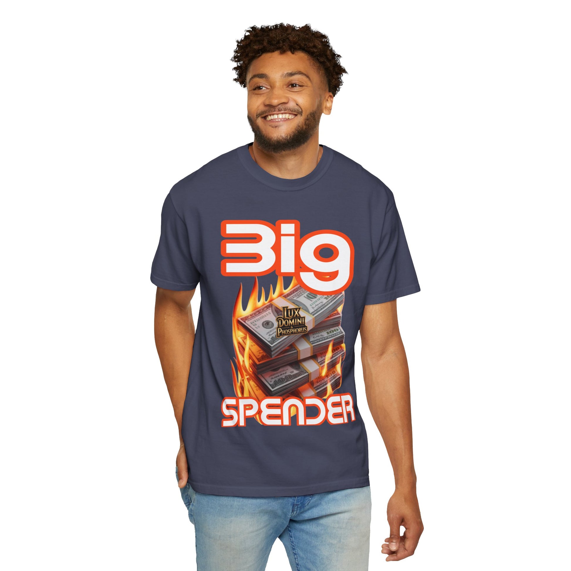 T-Shirt Big Spender Text Unisex Garment-Dyed Tee