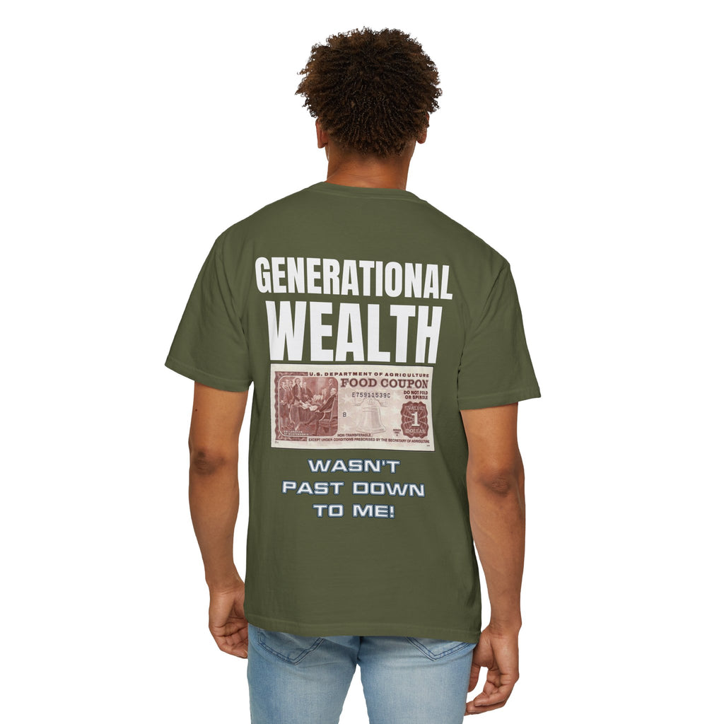 Garment-Dyed T-shirt Generational Wealth Tee