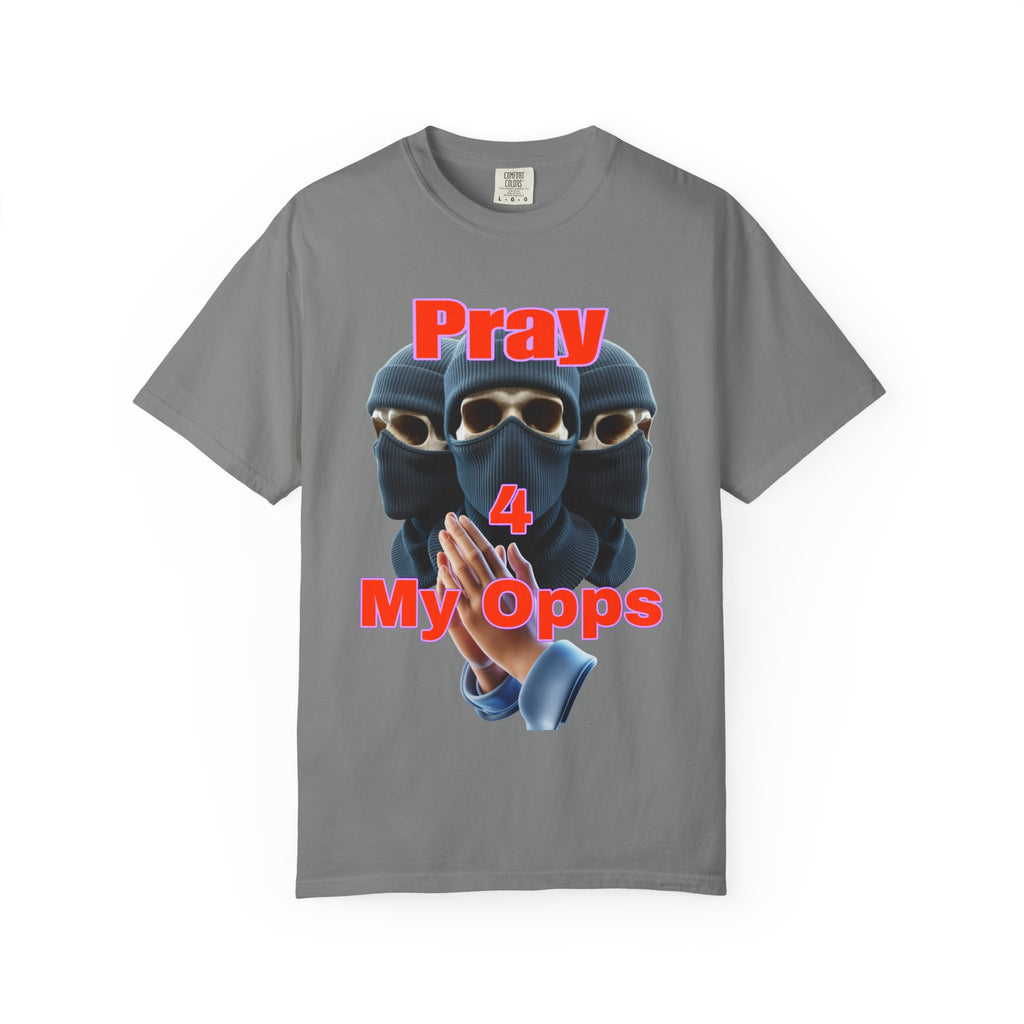 Pray for my opps T-shirt