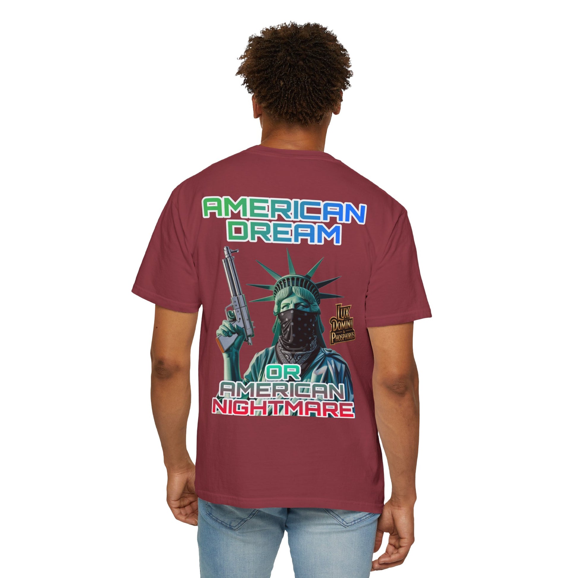 T-shirt American Dream or Nightmare Unisex Garment-Dyed