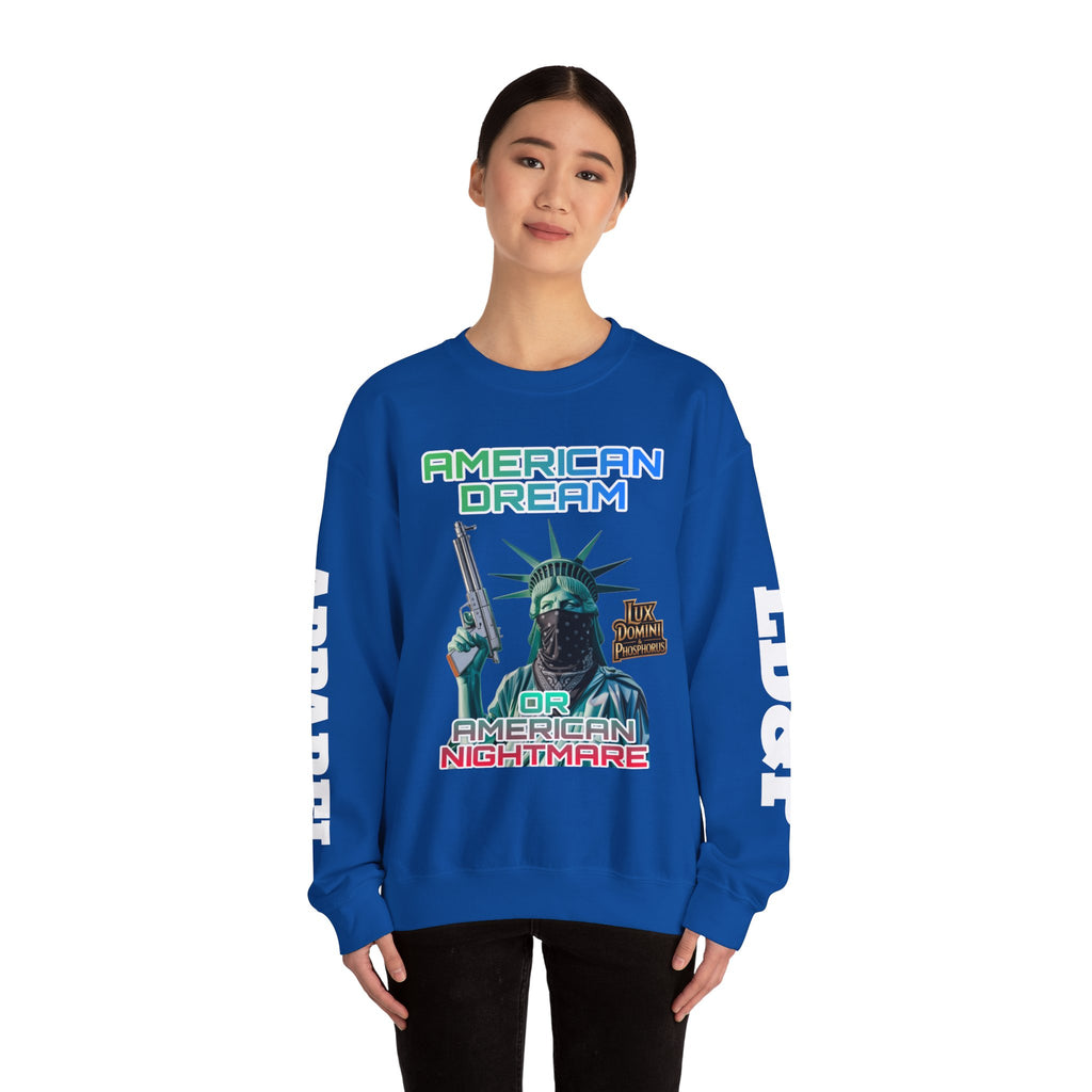 Sweatshirt - American Dream or Nightmare LD&P Apparel Design
