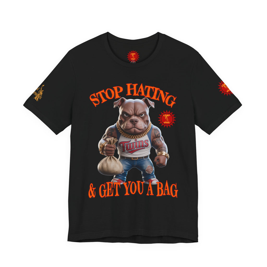 Graphic Tee - Stop Hating LD&amp;P APPAREL Design
