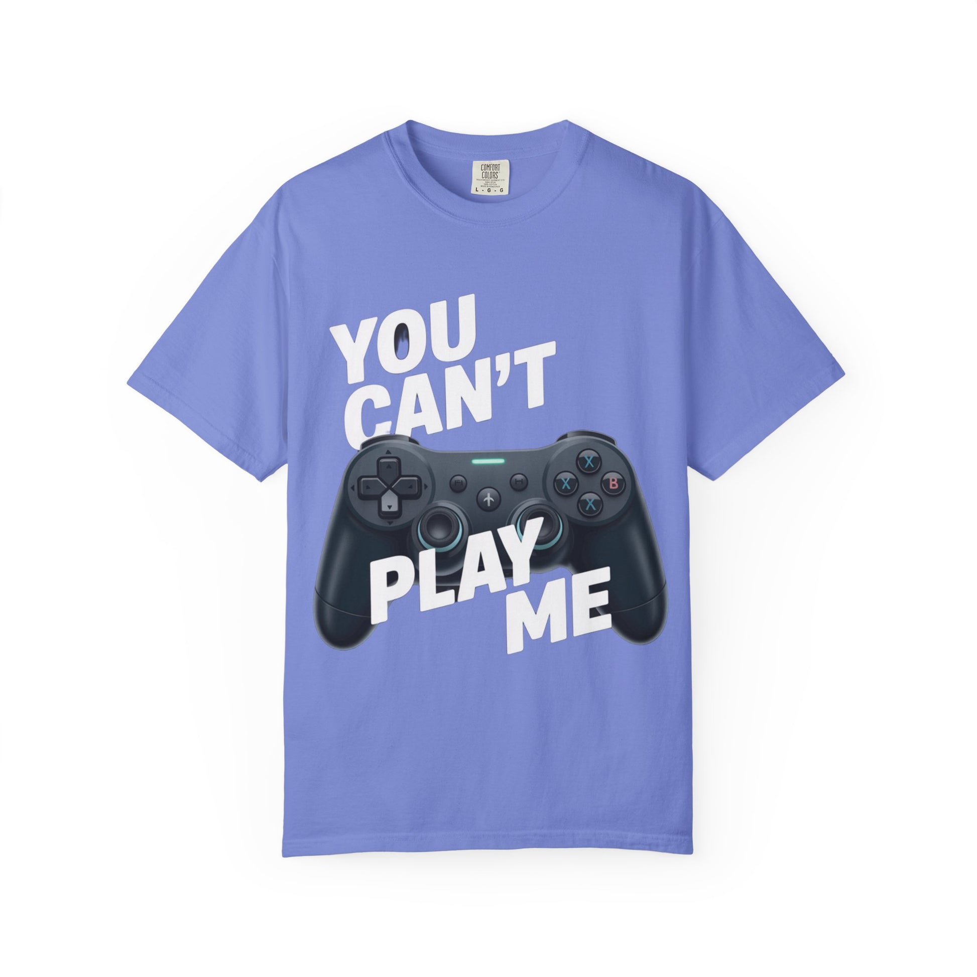 T-Shirt - 'You can't play me' Unisex Garment-Dyed Tee
