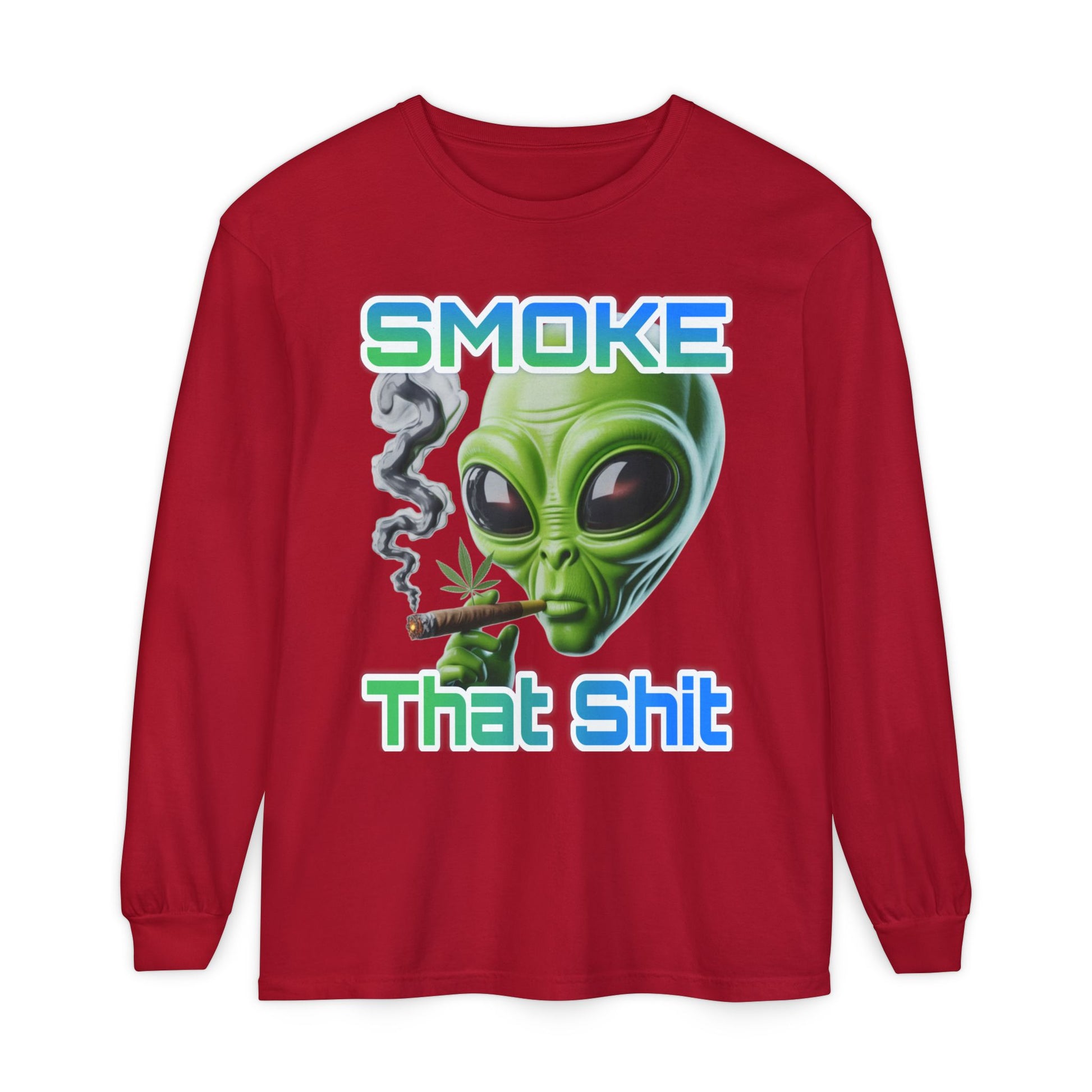 Smoke that Unisex Long Sleeve T-Shirt