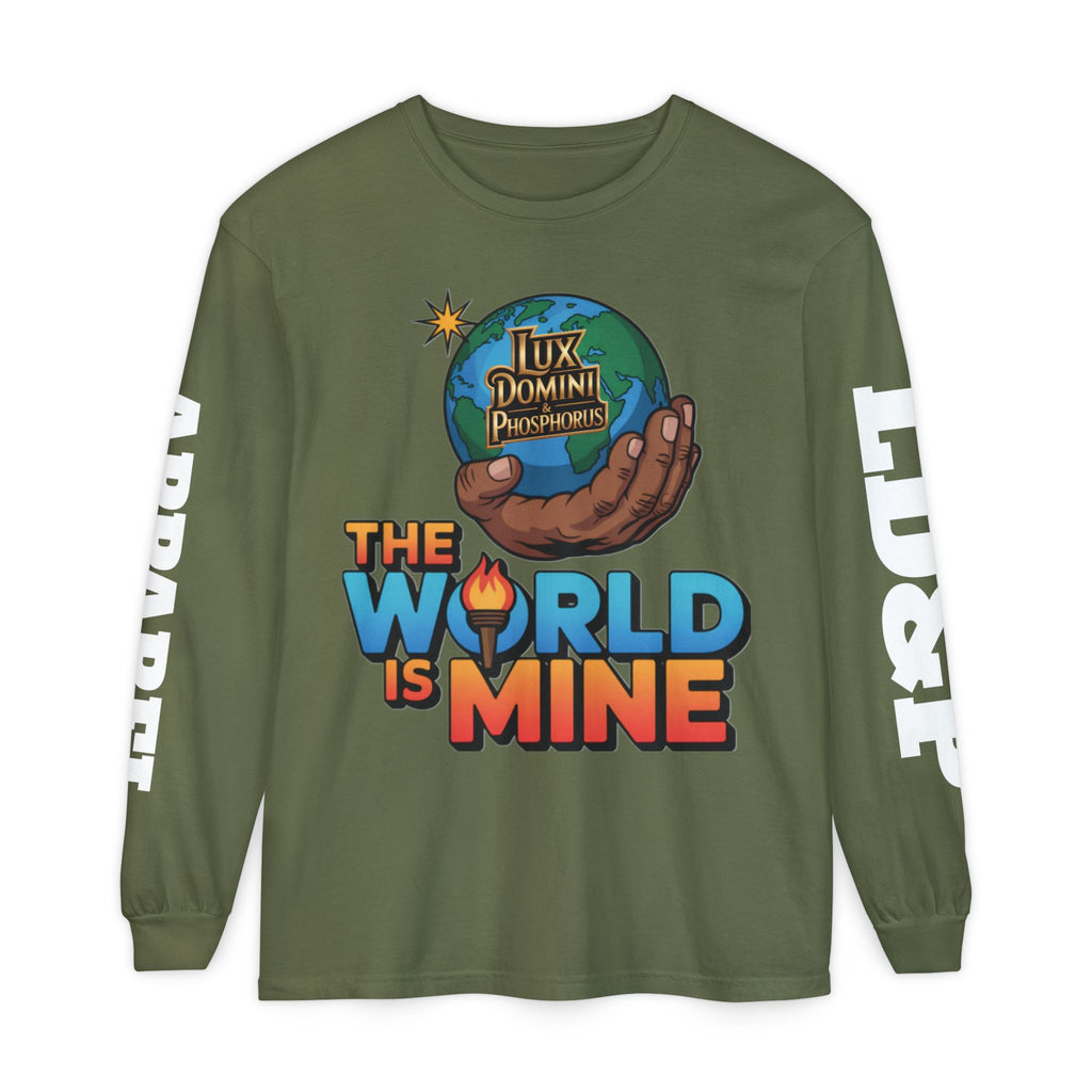 The World Is Mine Long Sleeve T-Shirt