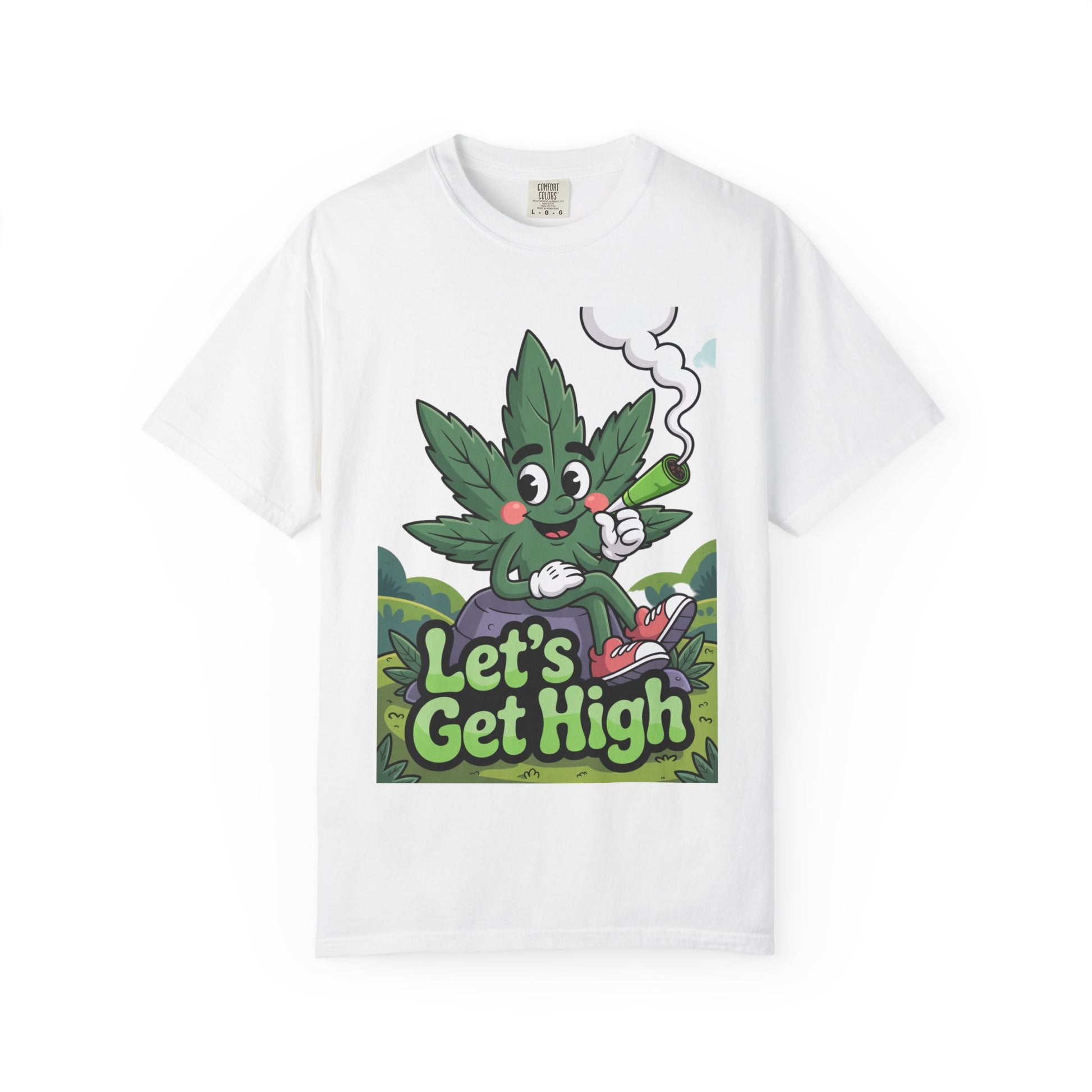 Garment-Dyed T-shirt Let's Get High Unisex Tee