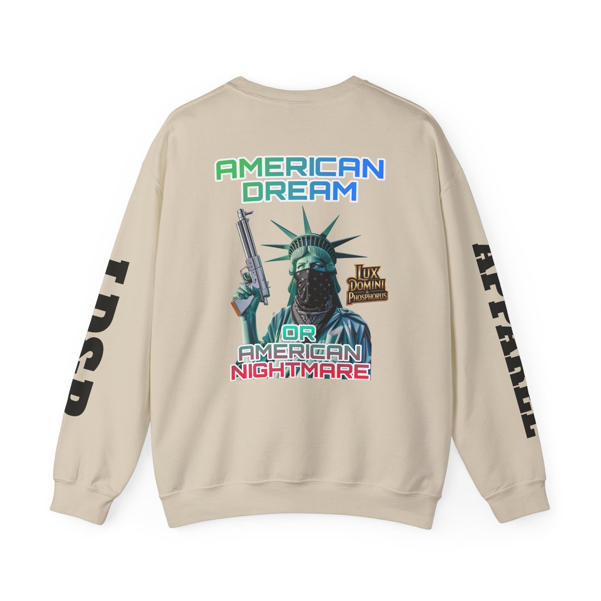 Sweatshirt - American Dream or Nightmare LD&P Apparel Design