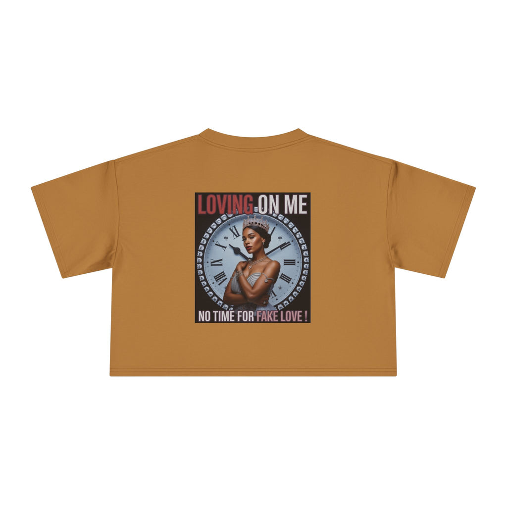 Loving On Me Crop Tee — "No Time for Fake Love" Women's Graphic Tee