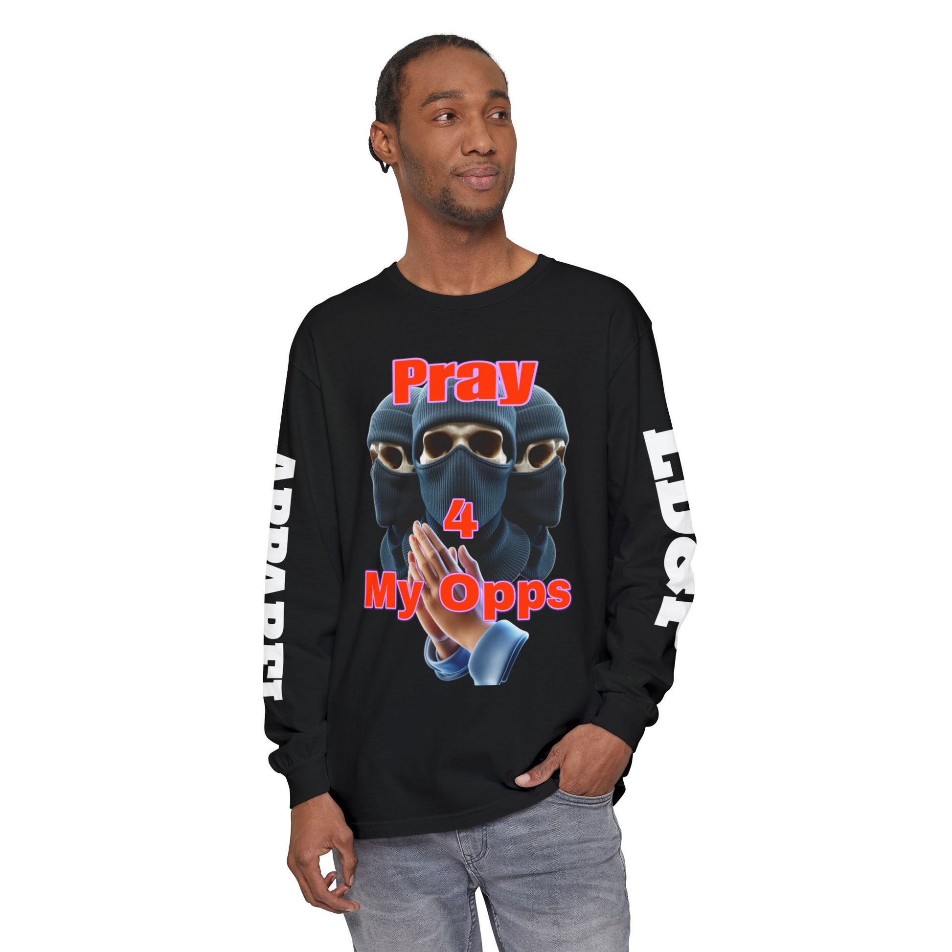 Pray 4 My Opps Long Sleeve T-Shirt - Bad Temper Design