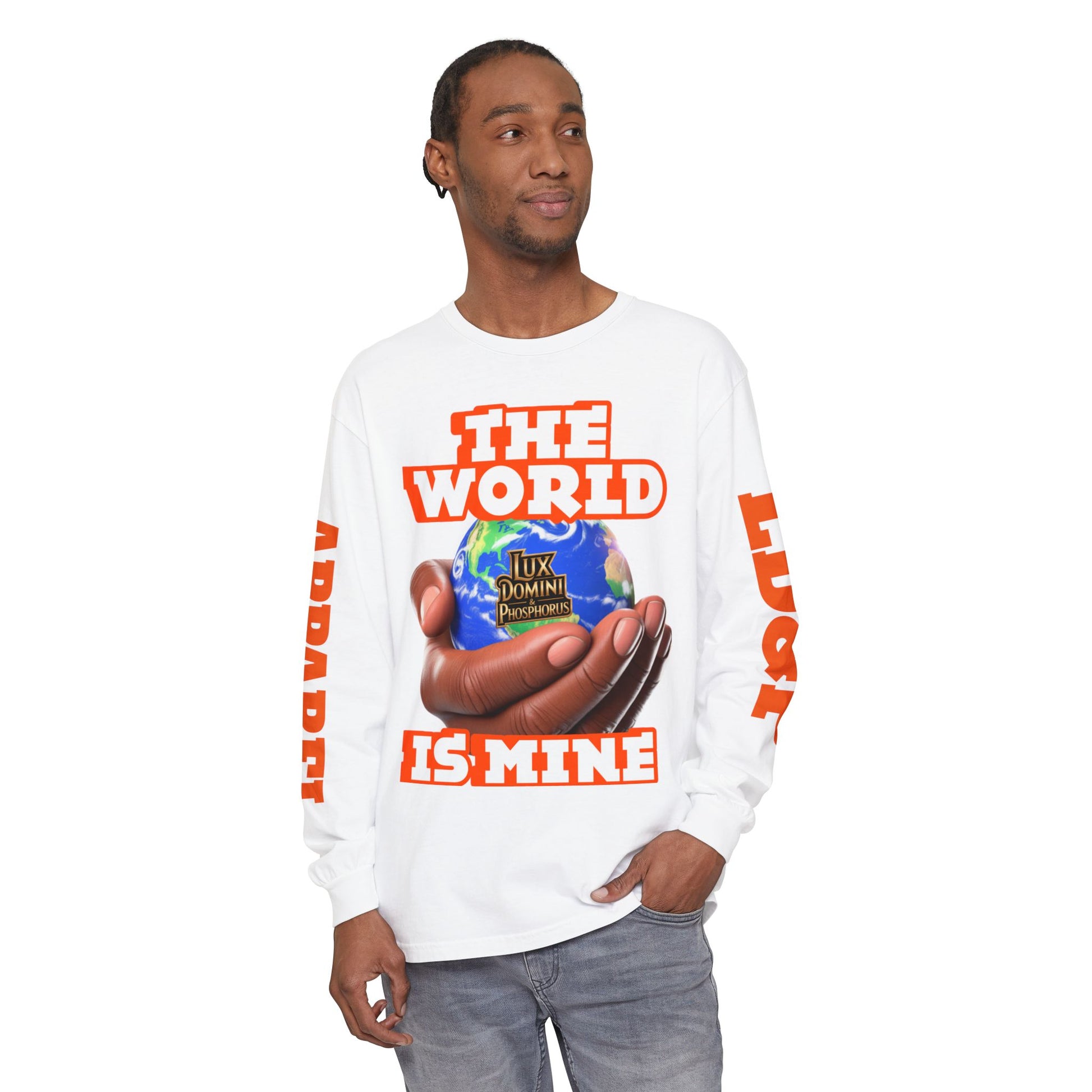 The World Is Mine Design Long Sleeve T-Shirt LD&P APPAREL DESIGN