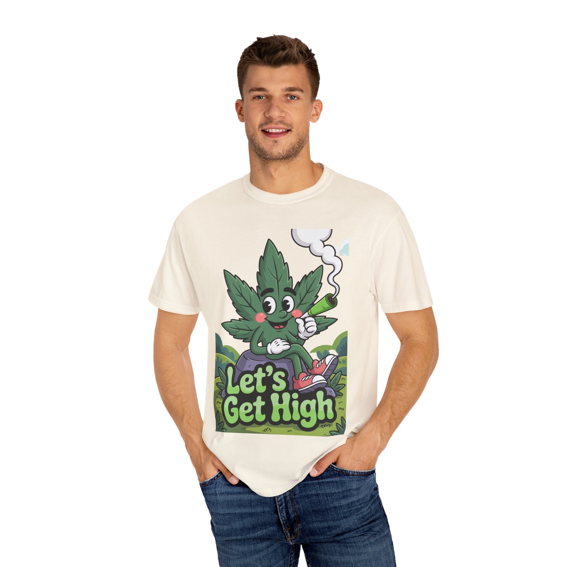 Garment-Dyed T-shirt Let's Get High Unisex Tee