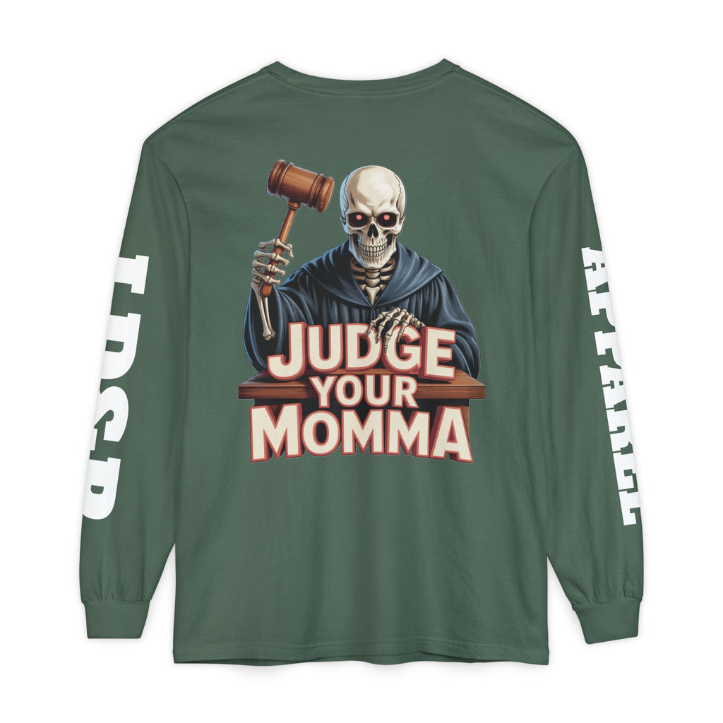 Judge Your Momma Long Sleeve T-Shirt