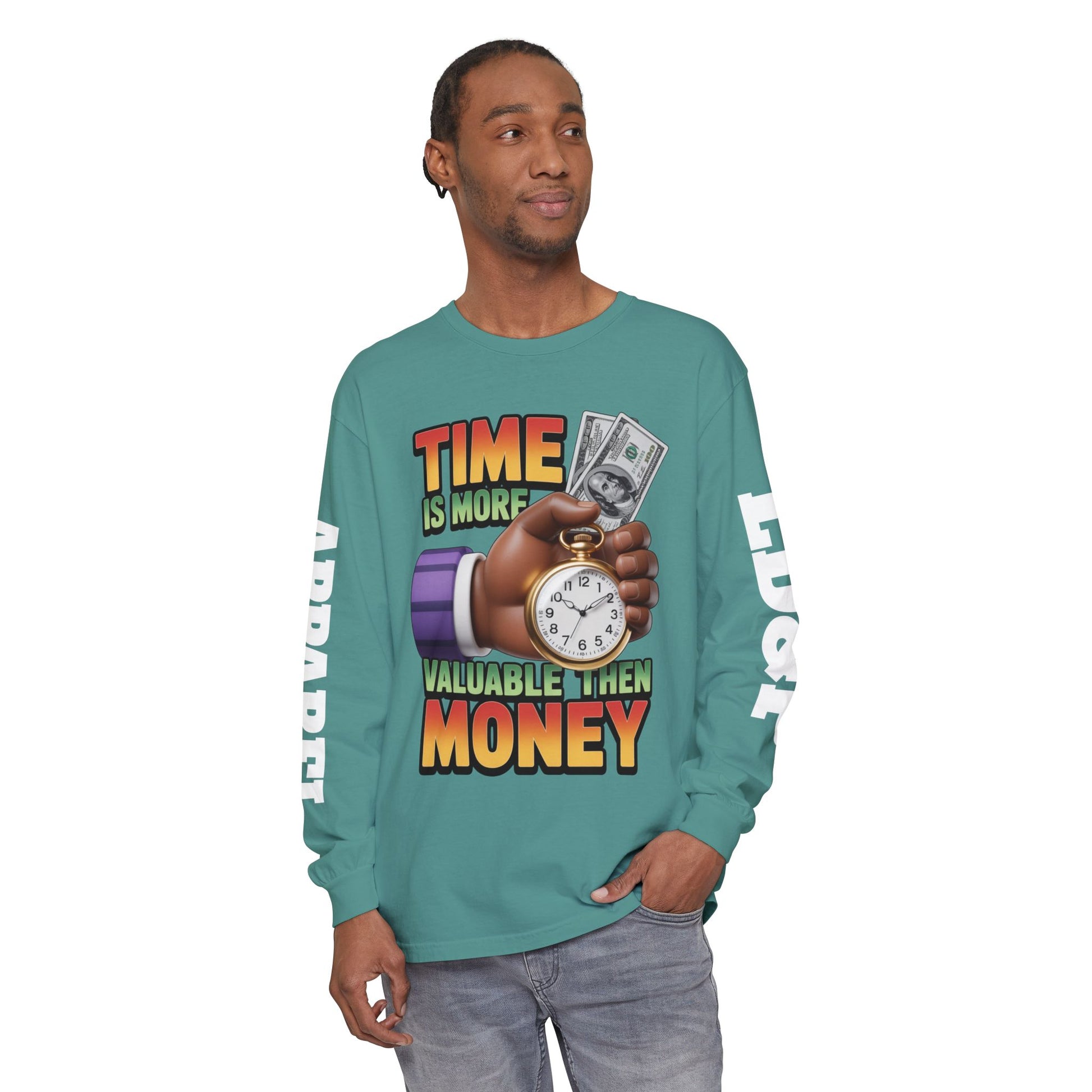 Time is more valuable than money Long Sleeve T-Shirt