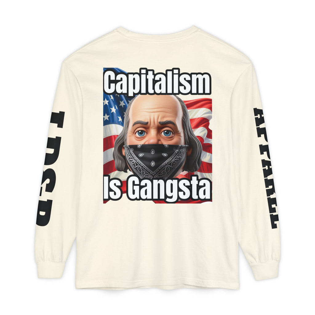 Capitalism is Gangsta Long Sleeve T-Shirt