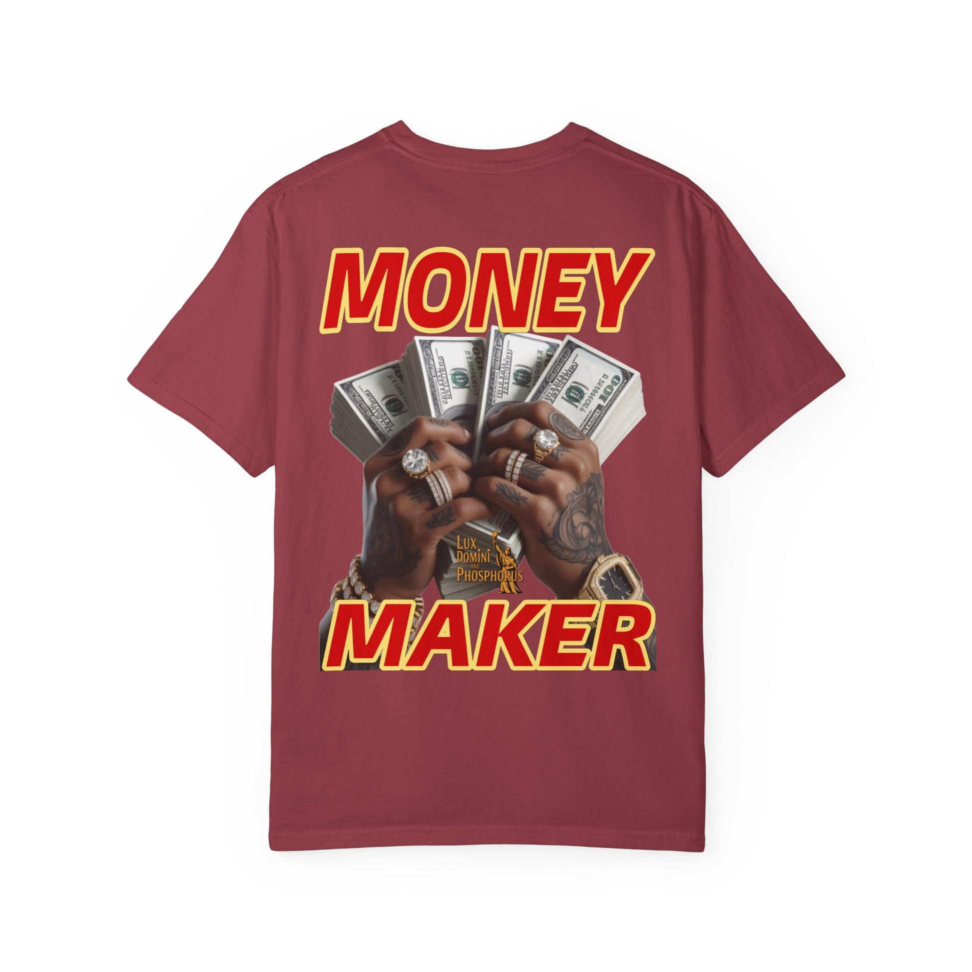 Money Maker T-Shirt - Unisex Garment-Dyed Tee