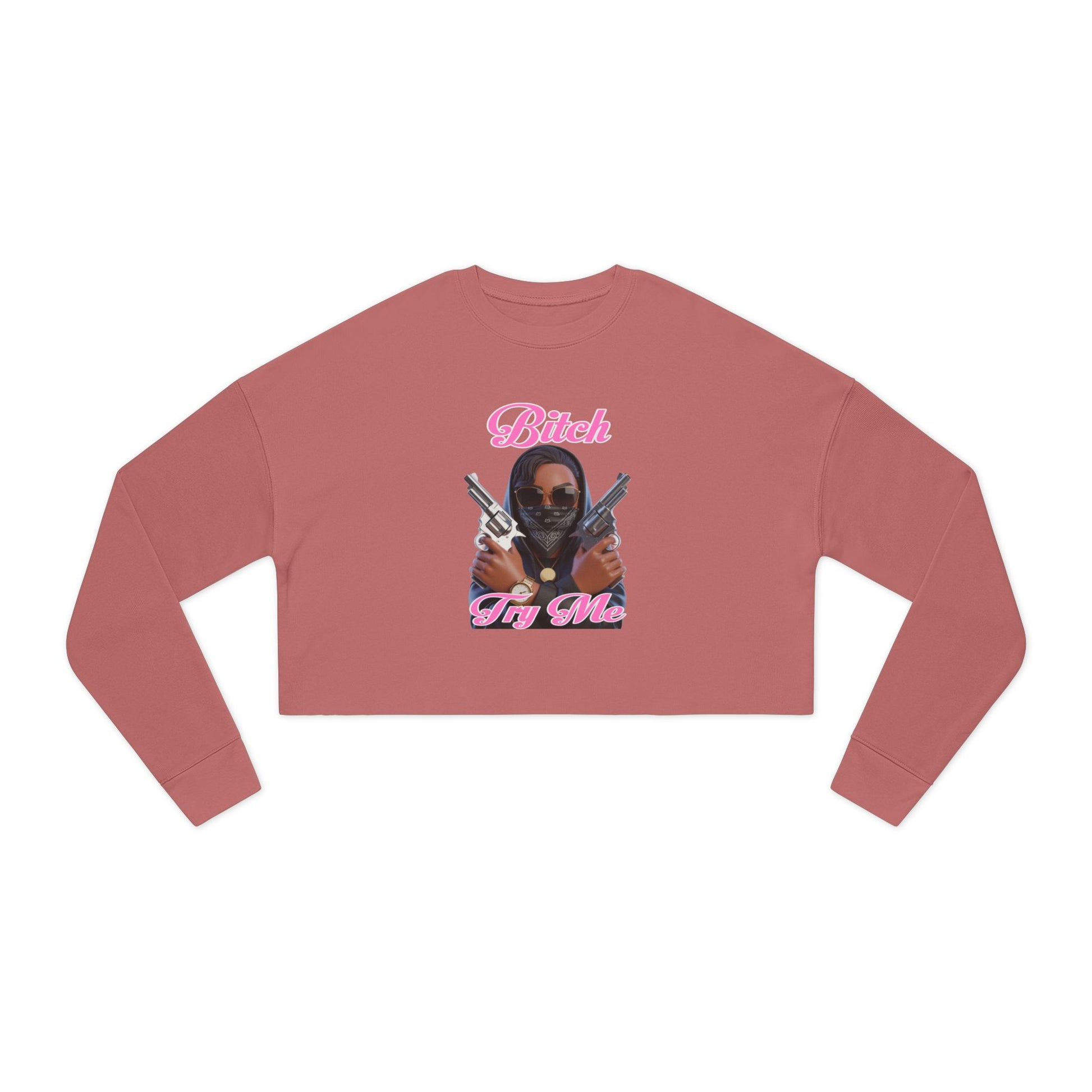 Try Me  Women's Cropped Sweatshirt with Bold Graphic Design